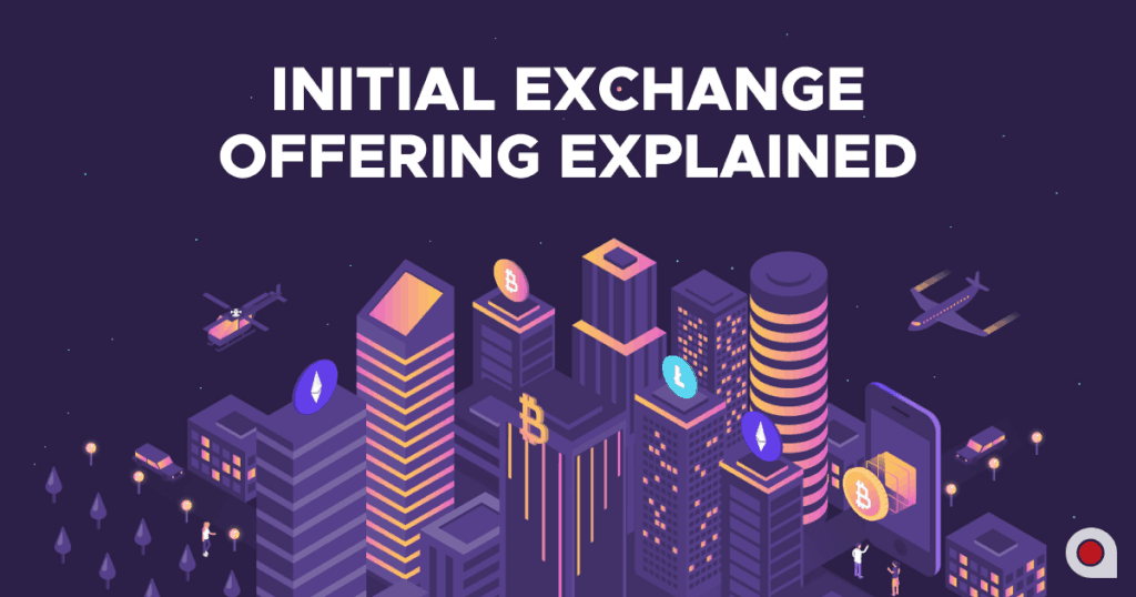 Initial Exchange Offering Explained