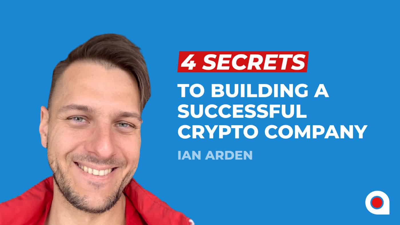 4 Secrets To Building A Successful Crypto Company Pic 02